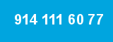 914 111 60 77